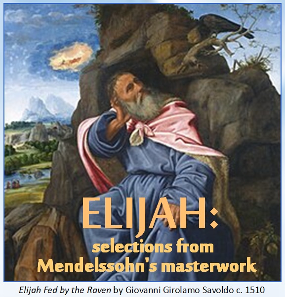 Mendelssohn’s Elijah – A Powerful Afternoon of Music
